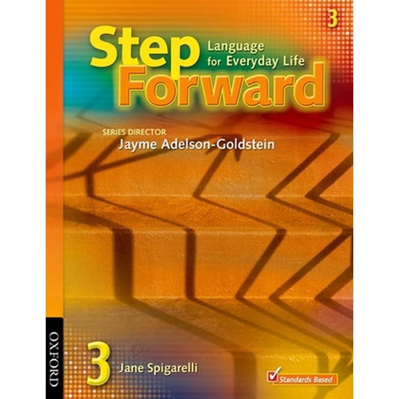 Pre-Owned Step Forward 3: Language for Everyday LifeStudent Book (Paperback) 0194392260 9780194392266