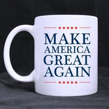 Make America Great Again Coffee Tea Mug Cup, 11 Ounces
