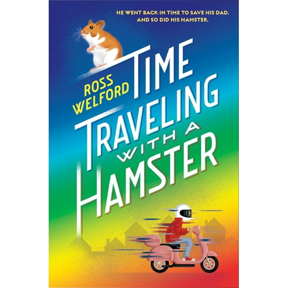 Pre-Owned Time Traveling with a Hamster (Paperback) 1524714364 9781524714369
