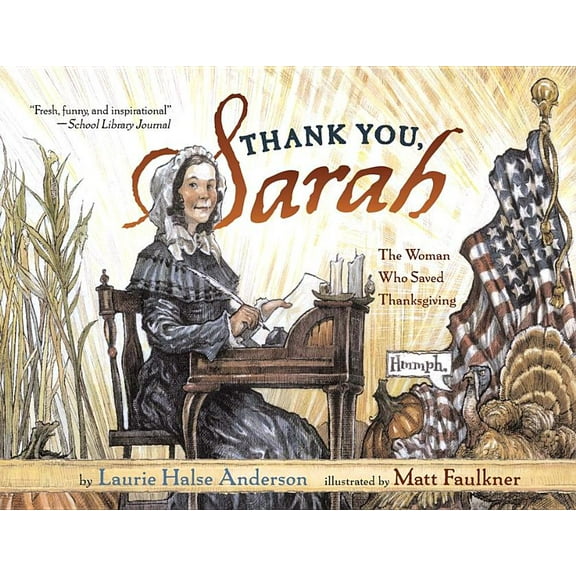 Thank You, Sarah: The Woman Who Saved Thanksgiving, (Paperback)