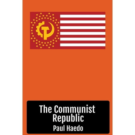 Standalone Religion Philosophy and Politics Books: The Communist Republic (Paperback)