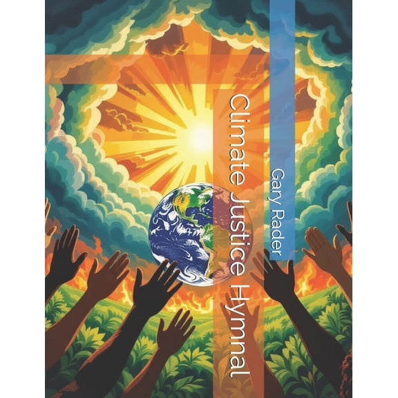 Climate Justice Hymnal, (Paperback)
