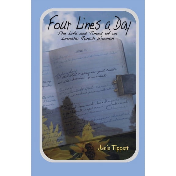 Four Lines a Day: The Life and Times of an Imnaha Ranch Woman, (Paperback)