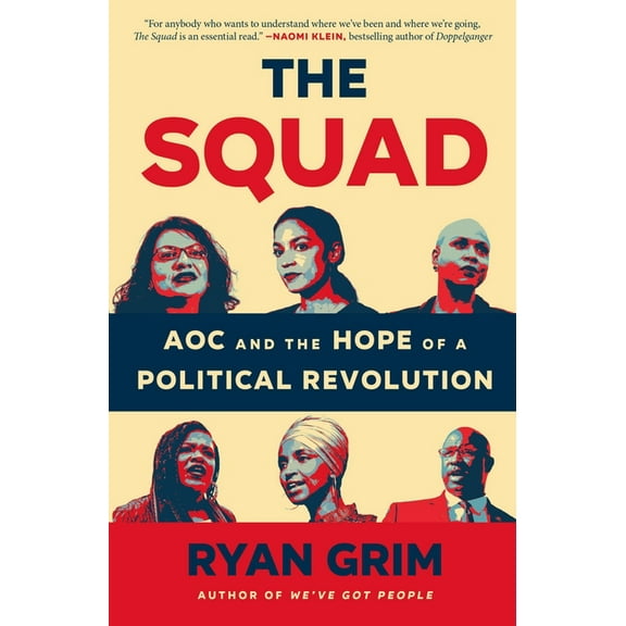 The Squad: Aoc and the Hope of a Political Revolution, (Paperback)