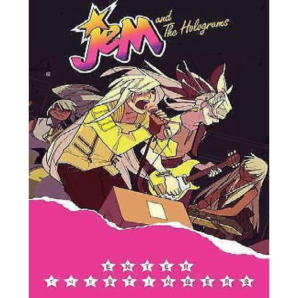 Jem and the Holograms, Vol. 4: Enter the Stingers