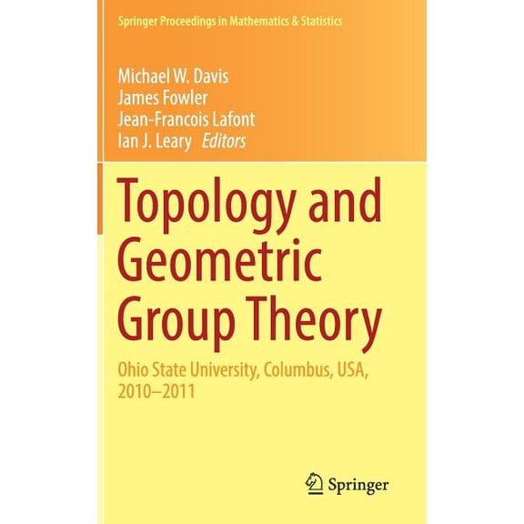 Springer Proceedings in Mathematics & St Topology and Geometric Group Theory: Ohio State University, Columbus, Usa, 2010-2011, Book 184, (Hardcover)
