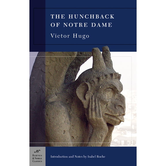 The Hunchback of Notre Dame (Barnes & Noble Classics Series)