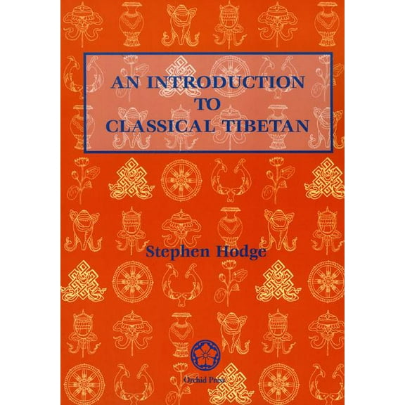An Introduction to Classical Tibetan (Paperback)