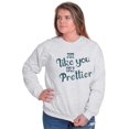 thumbnail image 3 of You Only Prettier Country Attitude Women Crewneck Sweatshirt Brisco Brands 5X, 3 of 6