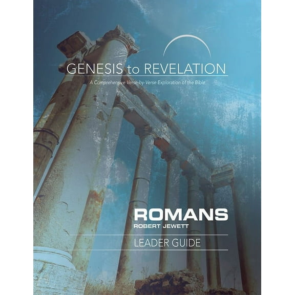 Genesis to Revelation: Romans Leader Guide: A Comprehensive Verse-By-Verse Exploration of the Bible, (Paperback)