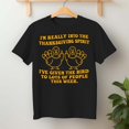 thumbnail image 2 of I'M Really Into The Thanksgiving Spirit I've Given The – T-Shirt, Hoodie & Sweatshirt – Thanksgiving Humor – Family, 2 of 6