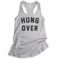 thumbnail image 1 of Hung Over Tank Top, Ladies Racerback Tank Top, Wine Tank, Party Tank, Bachelorette Tank, Silver Gray, Medium, 1 of 3