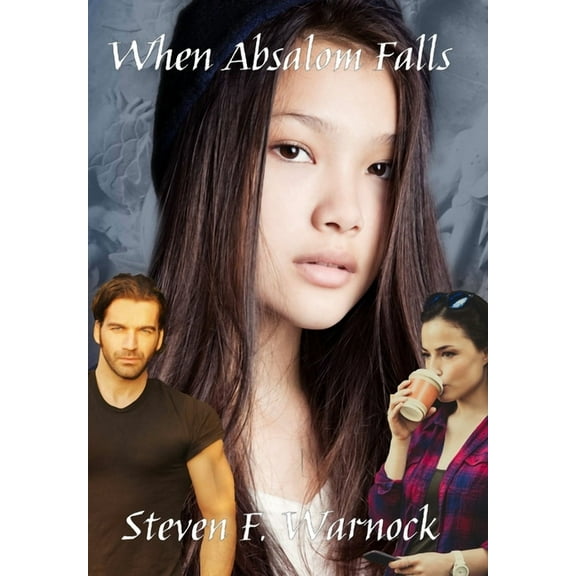 When Absalom Falls, (Hardcover)