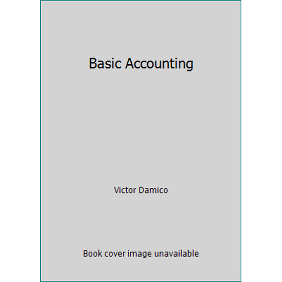 Pre-Owned Basic Accounting (Hardcover) 0773042547 9780773042544