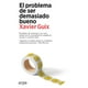 thumbnail image 1 of Libro El Problema De Ser Demasiado Bueno Tapa Blanda, Autor Xavier Guix, Editorial Arpa Editores, 1 of 2