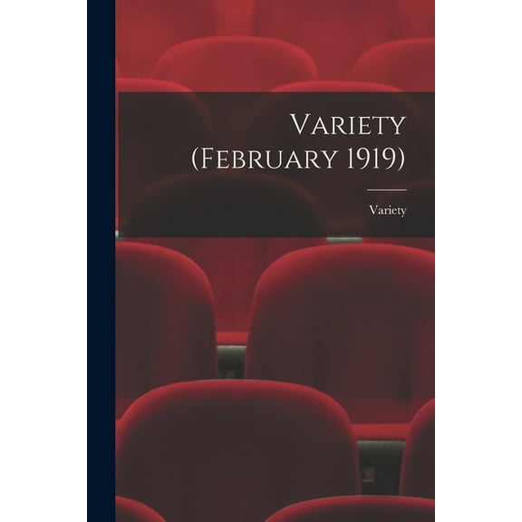 Variety (February 1919) (Paperback)