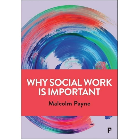 Why Social Work Is Important, (Paperback)