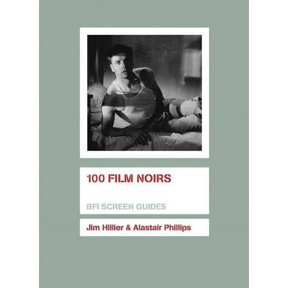 BFI Screen Guides 100 Film Noirs, (Paperback)