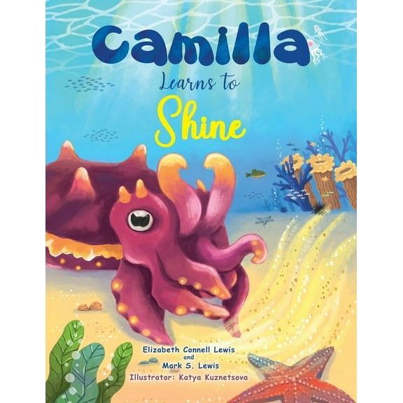Camilla Learns to Shine, (Paperback)