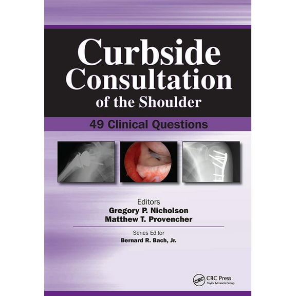 Curbside Consultation in Orthopedics Curbside Consultation of the Shoulder: 49 Clinical Questions, (Paperback)