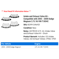 thumbnail image 2 of Intake and Exhaust Valve Kit - Compatible with 2005 - 2008 Dodge Magnum 2.7L V6 VIN T DOHC 2006 2007, 2 of 3