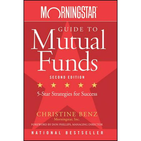 Morningstar Guide to Mutual Funds : Five-Star Strategies for