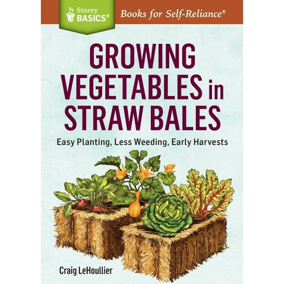 Growing Vegetables in Straw Bales - Paperback