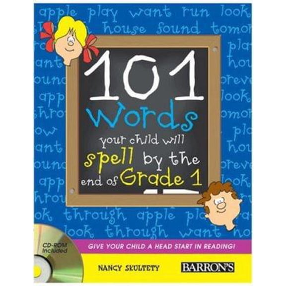 Pre-Owned 101 Words Your Child Will Spell by the End of Grade 1: with CD-ROM (Paperback) 0764179489 9780764179488