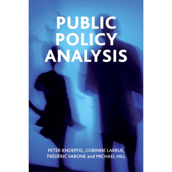 Public Policy Analysis, (Hardcover)