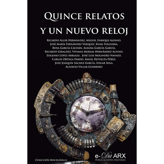 Quince Relatos y Un Nuevo Reloj (Paperback)