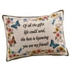 Collections Etc My Friend Tapestry Weave Throw Pillow Decorative Gift - Butterflies, Flowers, Written Message