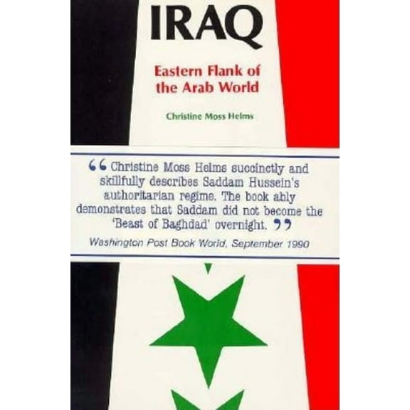 Iraq: Eastern Flank of the Arab World, (Paperback)