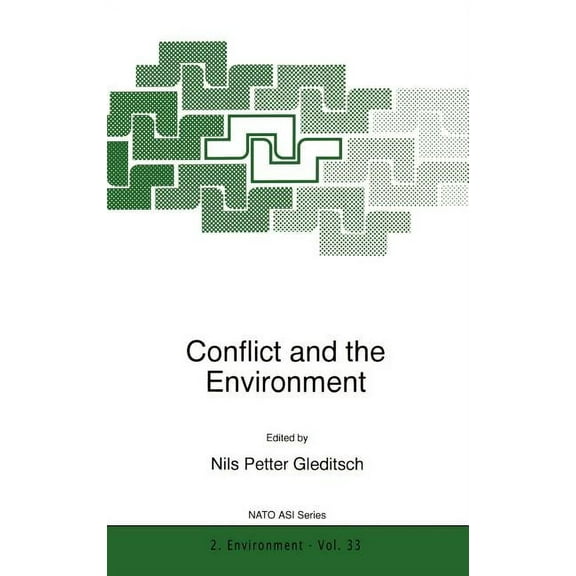 NATO Science Partnership Subseries: 2 Conflict and the Environment, Book 33, (Hardcover)