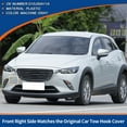 thumbnail image 3 of Ganchos únicos de Bargains, tapa del gancho de remolque del parachoques delantero derecho en gris máquina para Mazda CX-3 2016-2021 No.D10J50A11A, 3 of 6