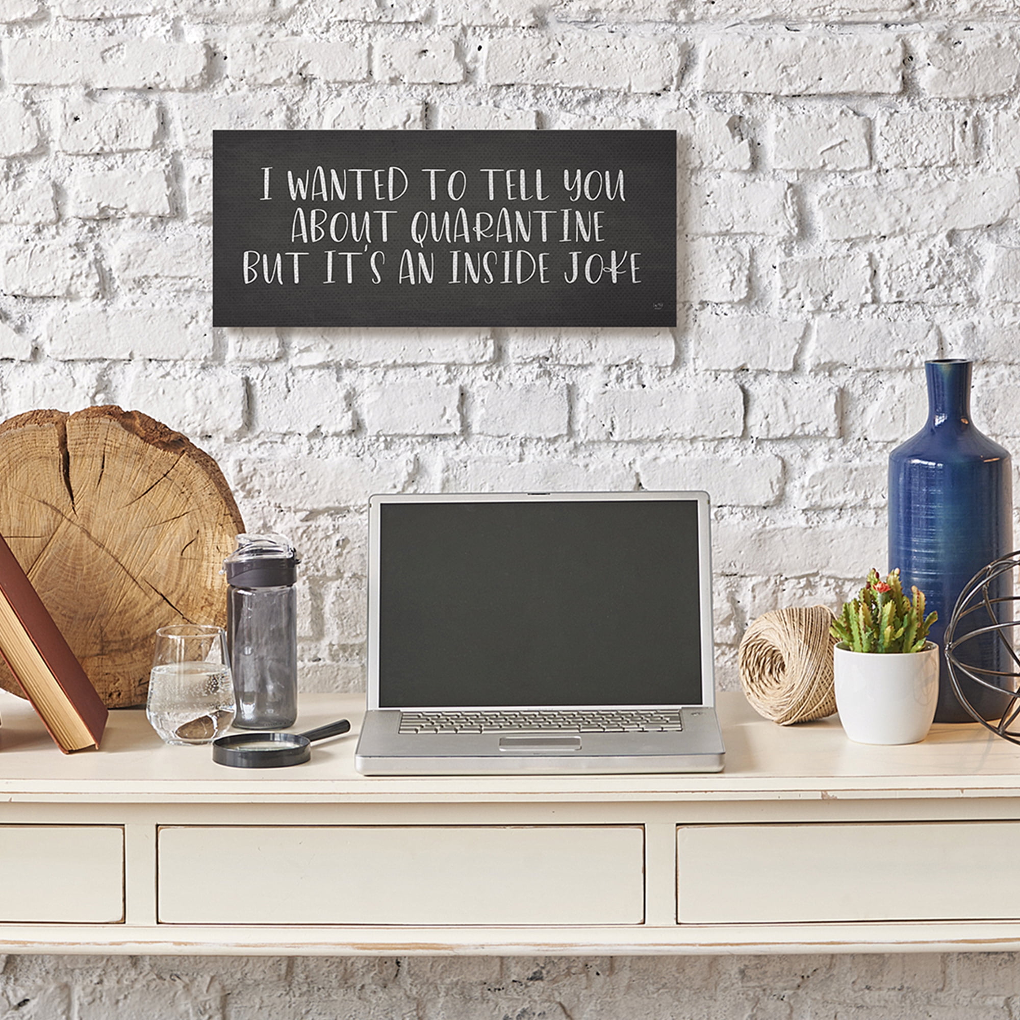 Stupell Industries Quarantine's an Inside Joke Humorous Phrase Grey White Canvas Wall Art by LUX + Me Designs