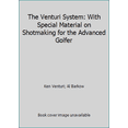 thumbnail image 1 of Pre-Owned The Venturi System: With Special Material on Shotmaking for the Advanced Golfer (Hardcover) 0689114141 9780689114144, 1 of 1