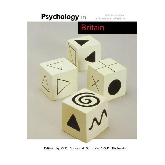 Psychology in Britain: Historical Essays and Personal Reflections, (Paperback)