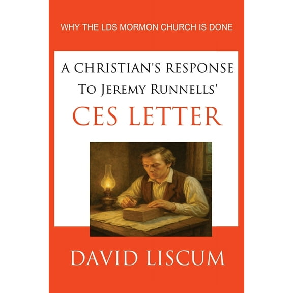 A Christian's Response to Jeremy Runnells' CES Letter, (Paperback)