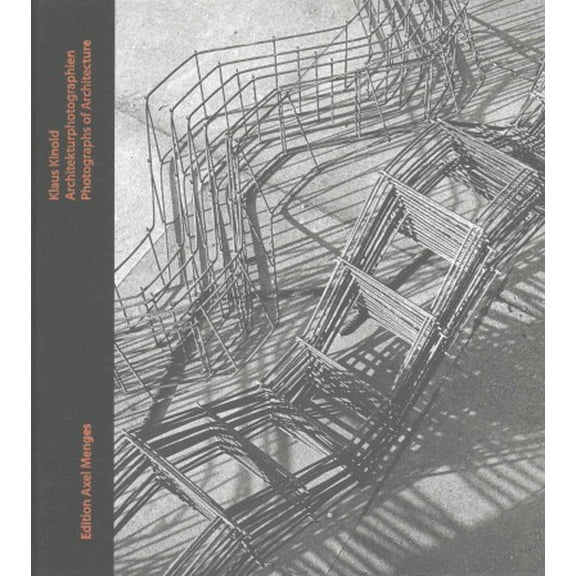 Klaus Kinold. Architectural Photographs (Edition 1) (Hardcover)