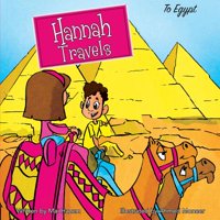 Hannah Travels : To Egypt