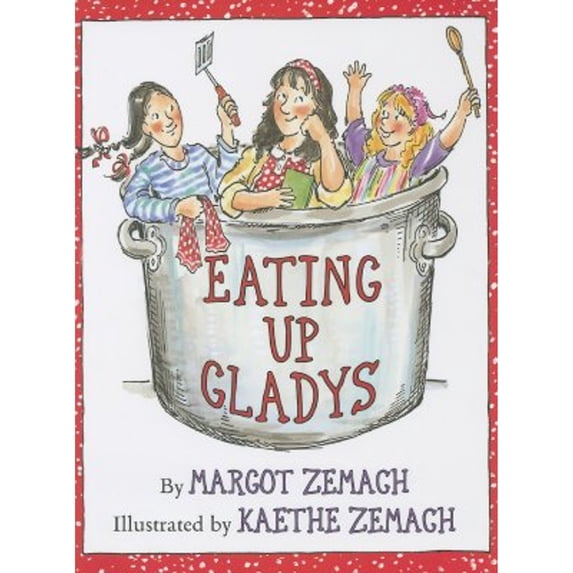 Pre-Owned Eating Up Gladys (Hardcover) 043966490X 9780439664905