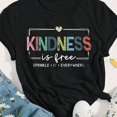 thumbnail image 3 of 【New Arrival】Kindness Is Free Inspirational Letter Graphic T-Shirt, Cotton Crew Neck Short Sleeve Tee, Positive Quote Casual Wear Kindness Lover Gift, 3 of 10