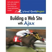 Building a Web Site with Ajax : Visual QuickProject Guide