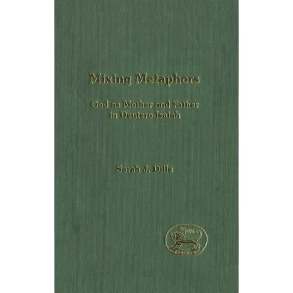 Library of Hebrew Bible/Old Testament St Mixing Metaphors, Book 398, (Hardcover)