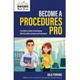 thumbnail image 3 of Become a Procedures Pro: The Admin's Guide to Developing Effective Office Systems and Procedures, 3 of 3