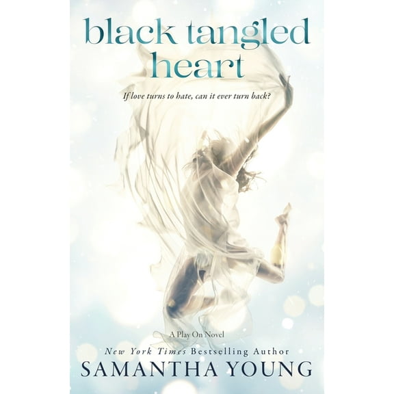 Black Tangled Heart: A Play On Novel (Paperback) by Samantha Young