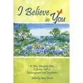 thumbnail image 1 of Pre-Owned I Believe in You: A Blue Mountain Arts Collection Full of Encouragement and Inspiration, 9780883966662, 0883966662, Paperback,, 1 of 1