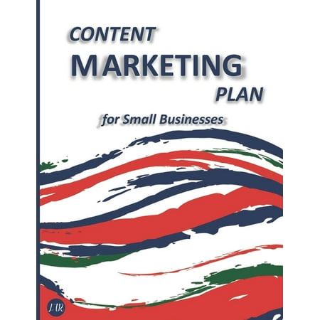 Content Marketing Plan for Small Businesses (Paperback)