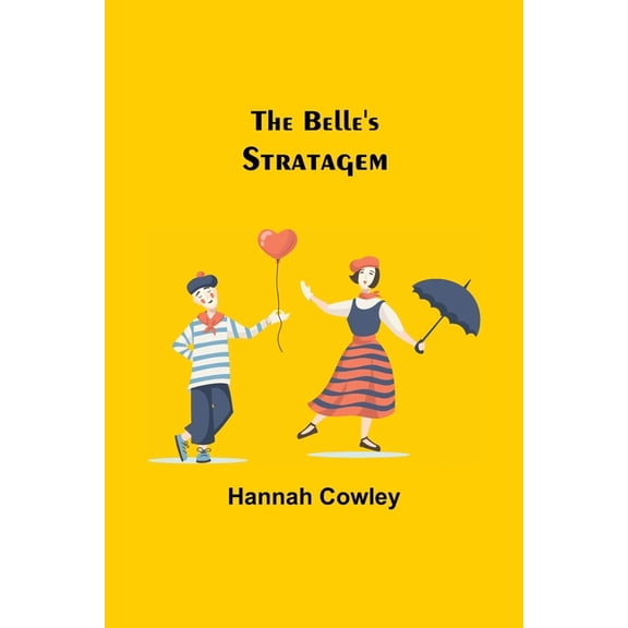 The Belle'S Stratagem, (Paperback)