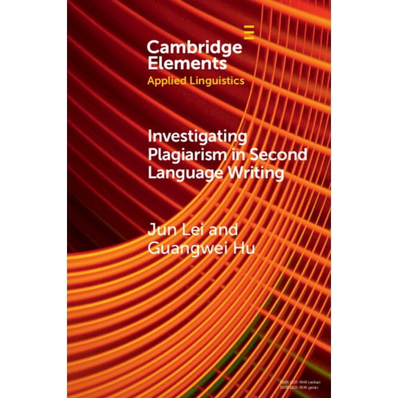 Elements in Applied Linguistics Investigating Plagiarism in Second Language Writing, (Paperback)